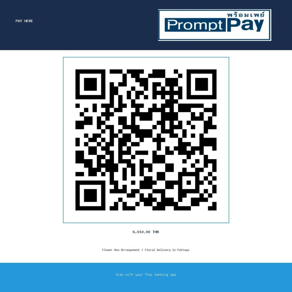 Pay FLOWERS  IN BOX NUMBER - PromptPay 6,010.00 THB - GiftPattaya